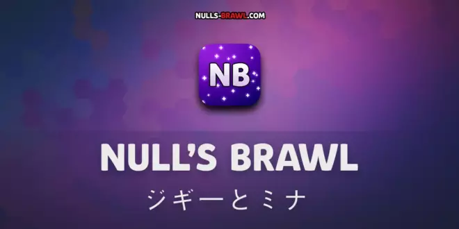 Null's Brawl ジギーとミナ (v.63) + Subway Surf | シーズン42＆43