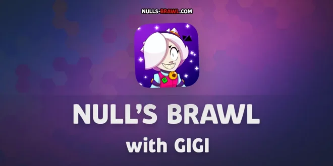 Null’s Brawl Update with Gigi & Stranger Things Collaboration
