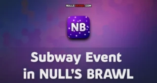 Subway Event is Now Permanent in Null’s Brawl