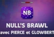 Mise à jour Null’s Brawl avec Pierce et Glowbert