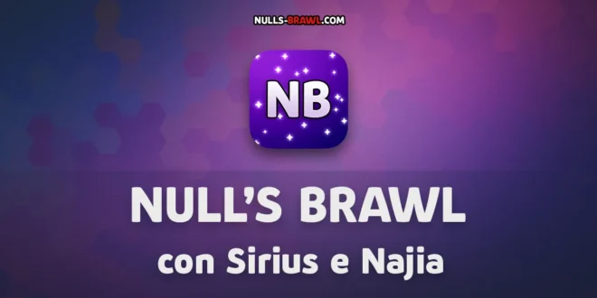 Null’s Brawl 66.263 con Sirius e Najia