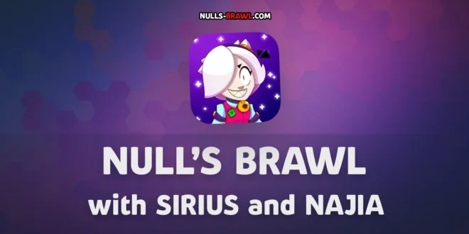Null’s Brawl 66.263 with Sirius and Najia