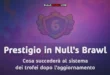 Prestigio in Null’s Brawl- cosa succederà al sistema dei trofei dopo l’aggiornamento